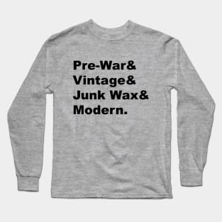 Pre-War & Vintage - Black Lettering Long Sleeve T-Shirt